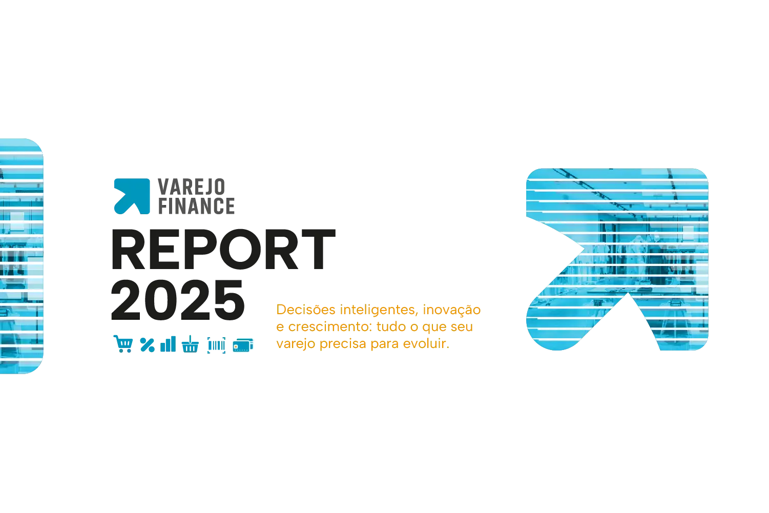 imagem Varejo Finance Report: insights essenciais ao seu varejo!