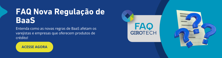 Como funciona a Nova Regulação de BaaS?